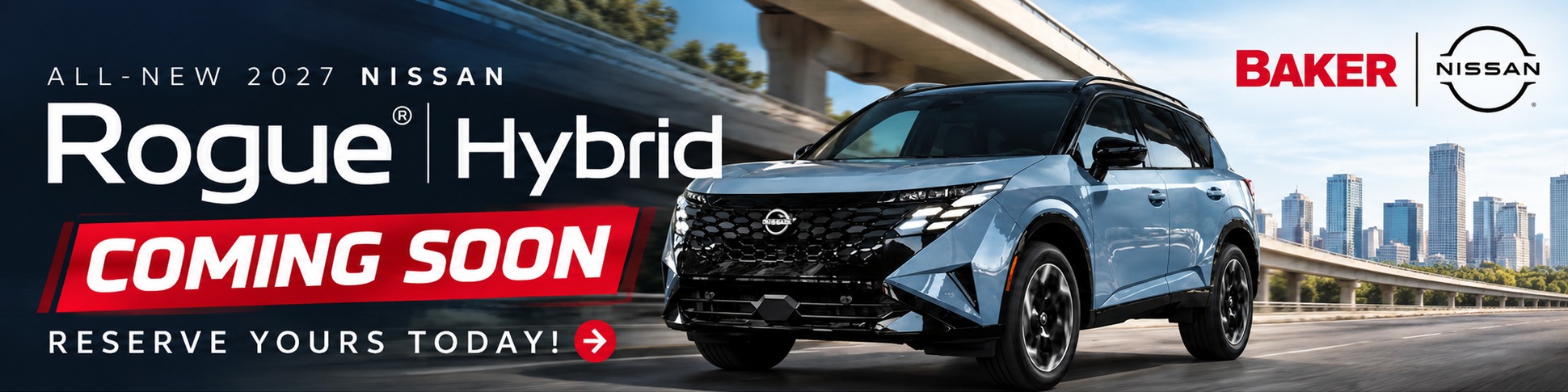 All-new 2027 Nissan Rogue Hybrid coming soon to Baker Nissan in Houston, TX. Reserve yours today.