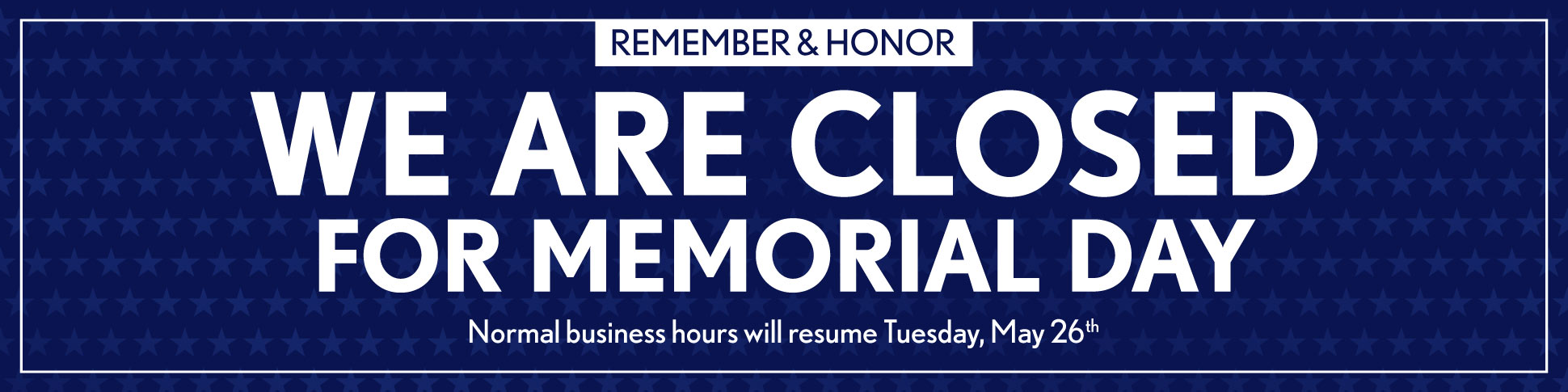 closed memorial day