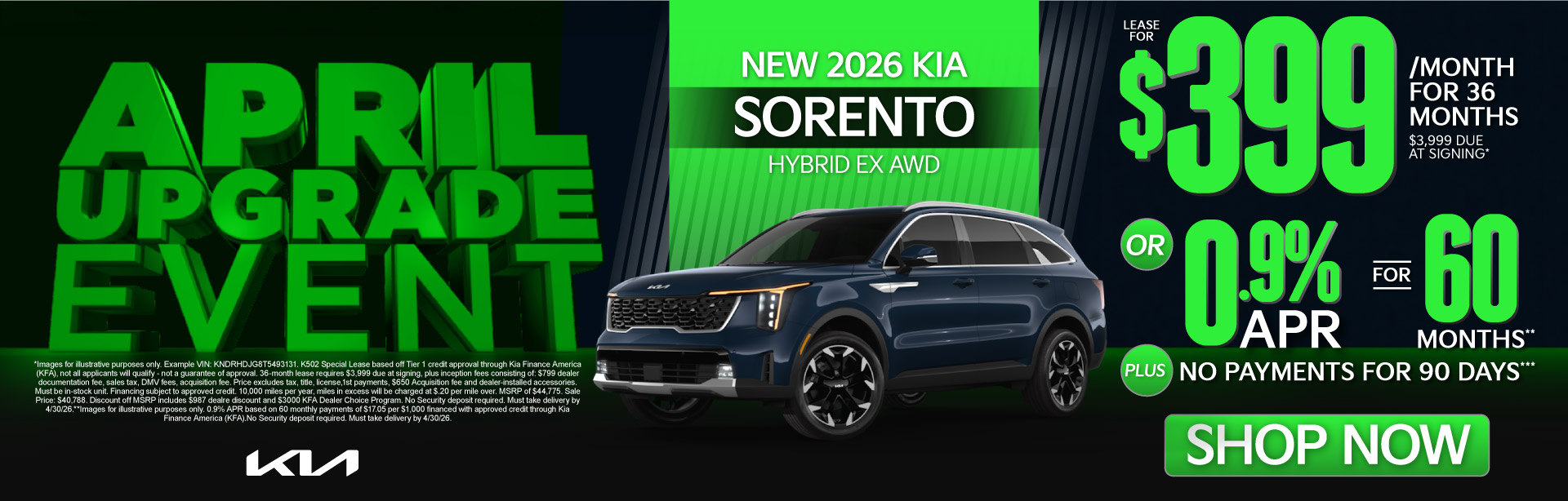 2026 Kia Sorento Hybrid EX AWD	"LEASE FOR $399/MO with $3,999 due at signing* OR 0.9% APR for 60 months** PLUS, NO PAYMENTS FOR 90 DAYS***"