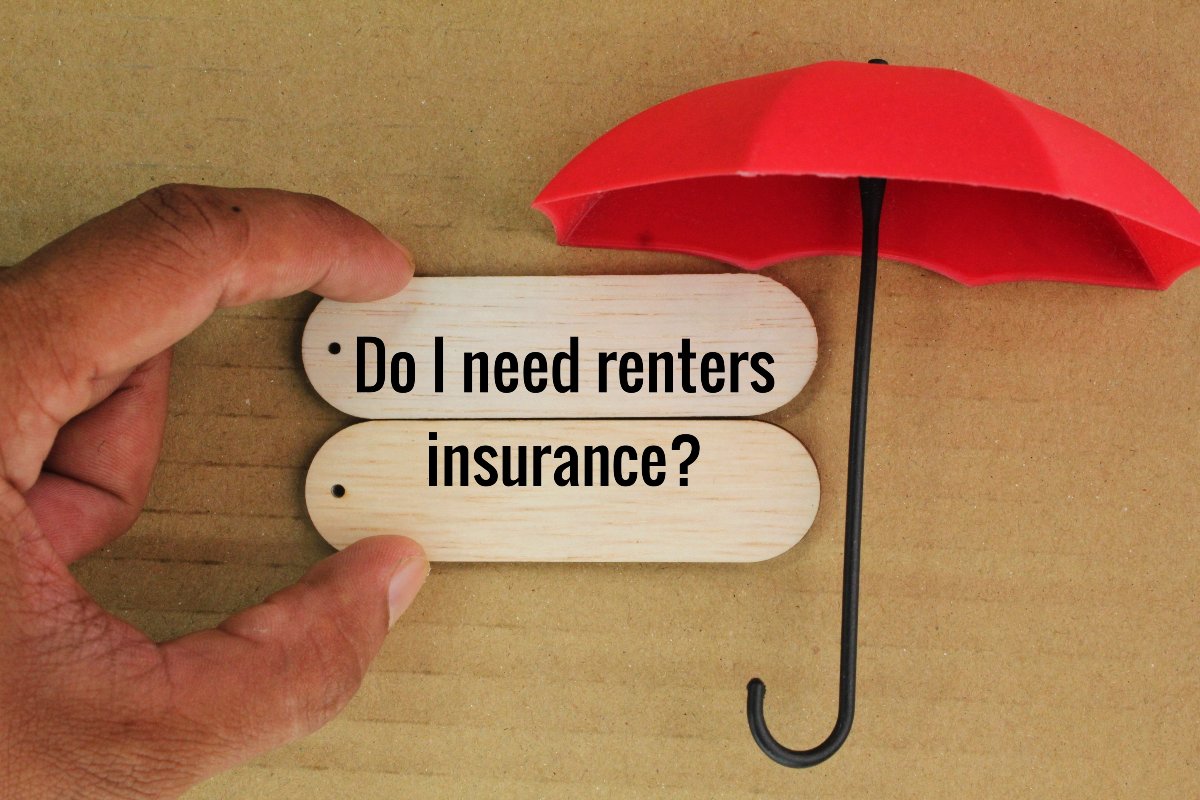 Do I Need Renter's Insurance Placard & Umbrella