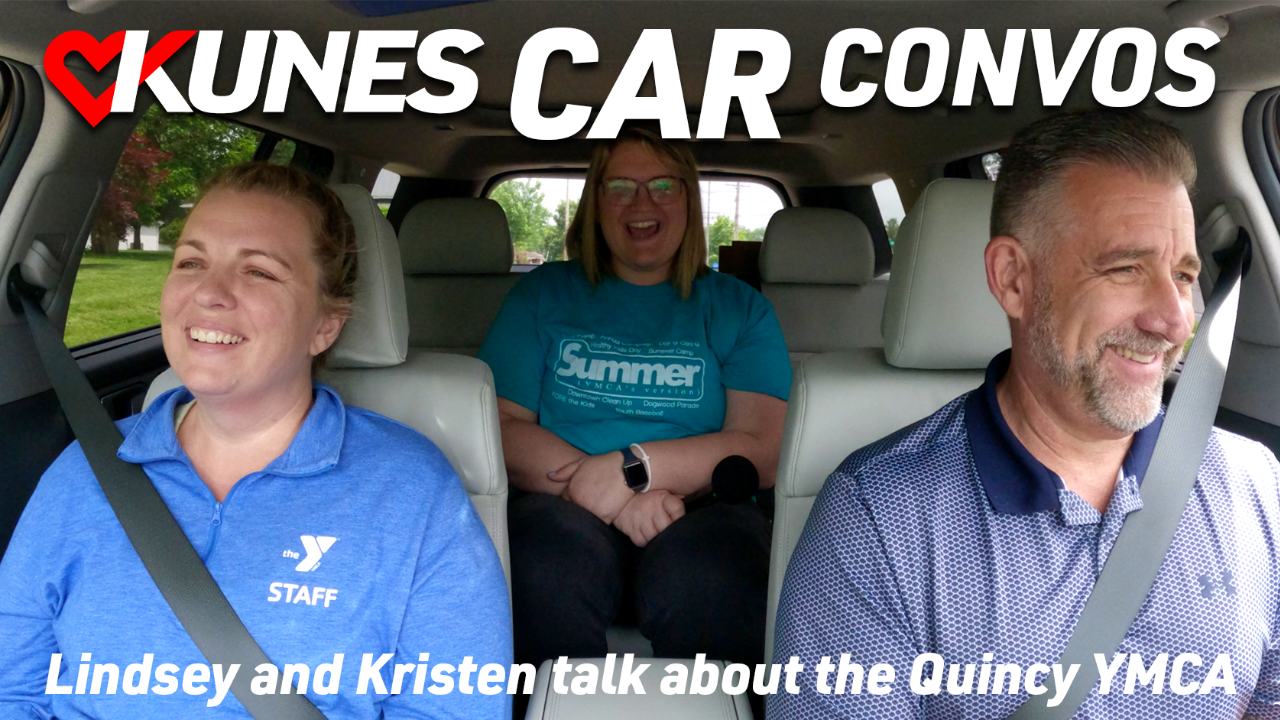 Kunes Car Convos: Lindsey and Kristen talk about the Quincy YMCA