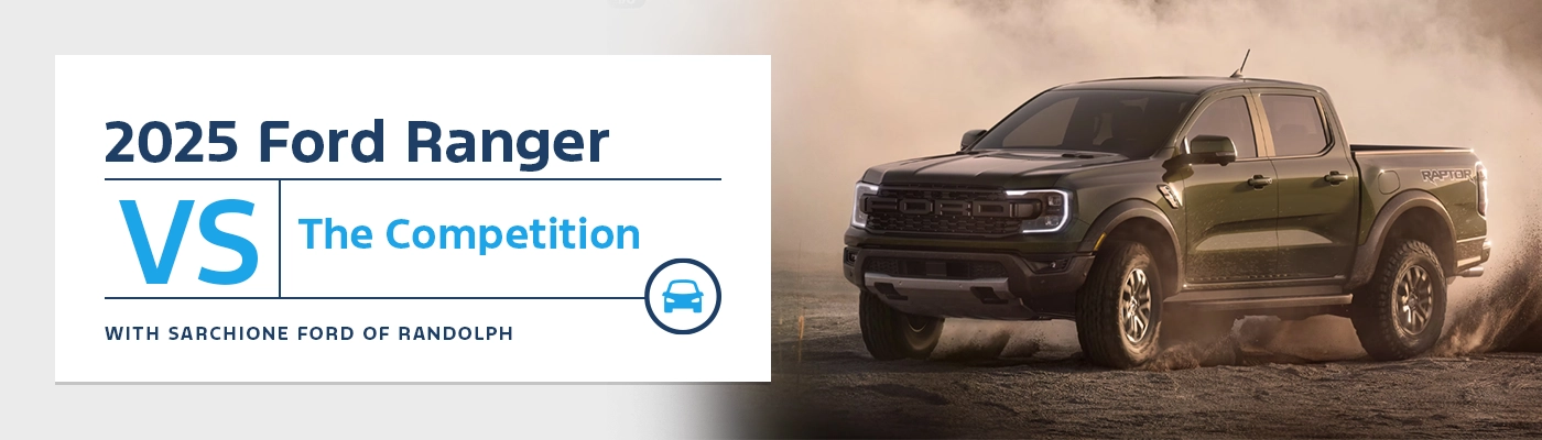 Ford Ranger vs Competition | Sarchione Ford of Randolph