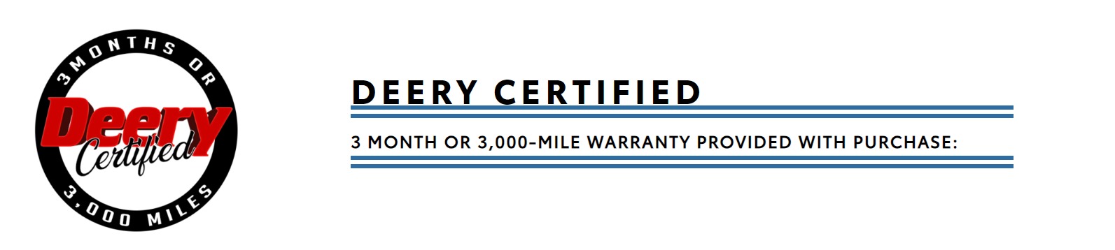 Deery Certified