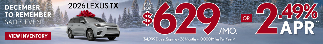 2026 Lexus TX - Lease for $629/mo* or 2.49% APR**