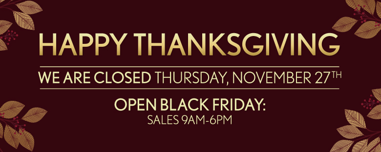 We Are Closed On Thanksgiving