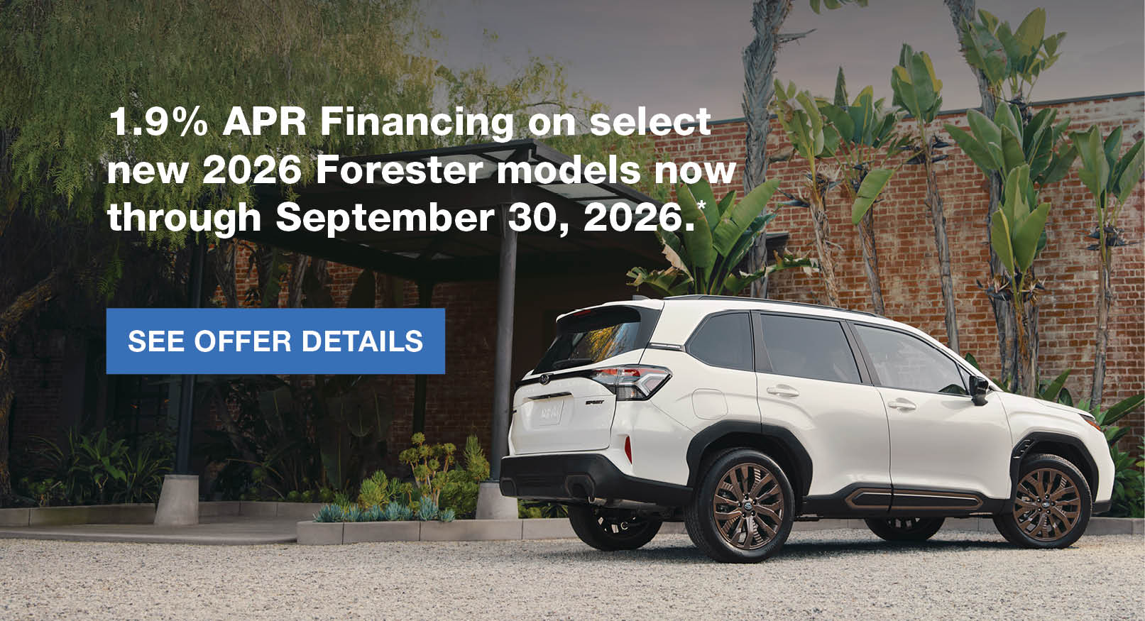 Subaru Forester 1.9% APR financing offer through 9/30/2026