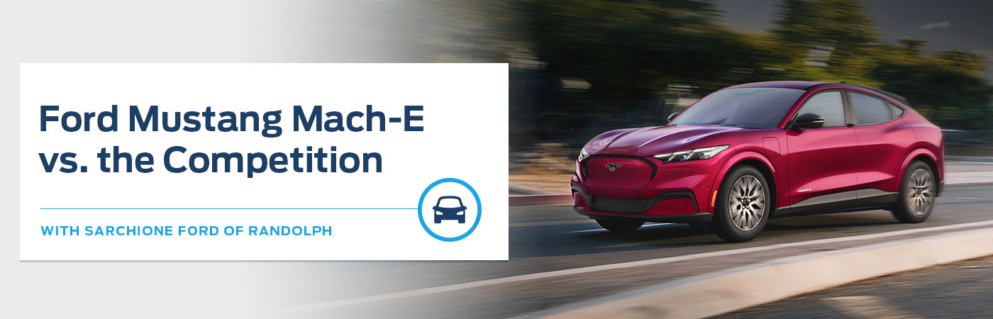 Ford Mustang Mach-E vs. the Competition