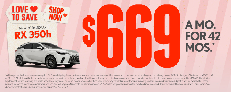 2026 Lexus RX 350h	$669/mo for 42 mo*