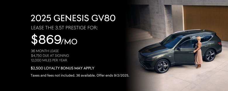 Lease the 2025 Genesis GV80 3.5T Prestige for $869 per month for 36 months.