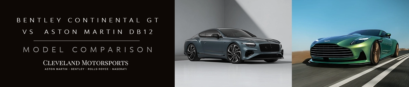 Bentley Continental GT VS Aston Martin DB12 - Cleveland Motorsports