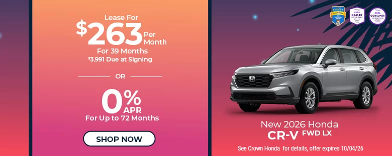New 2026 Honda CR-V FWD LX Lease for $263 per month for 39 months $3,991 due at signing OR 0% APR for up to 72 months