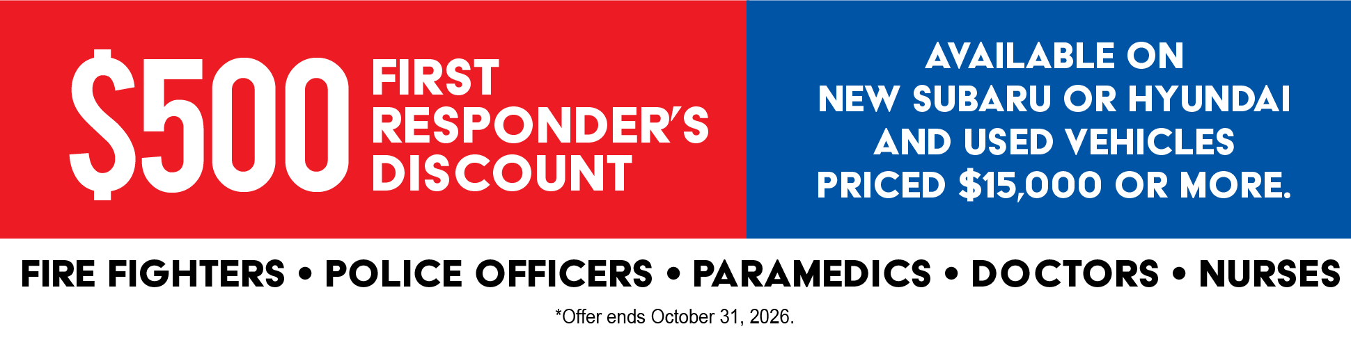$500 First Responder Discount