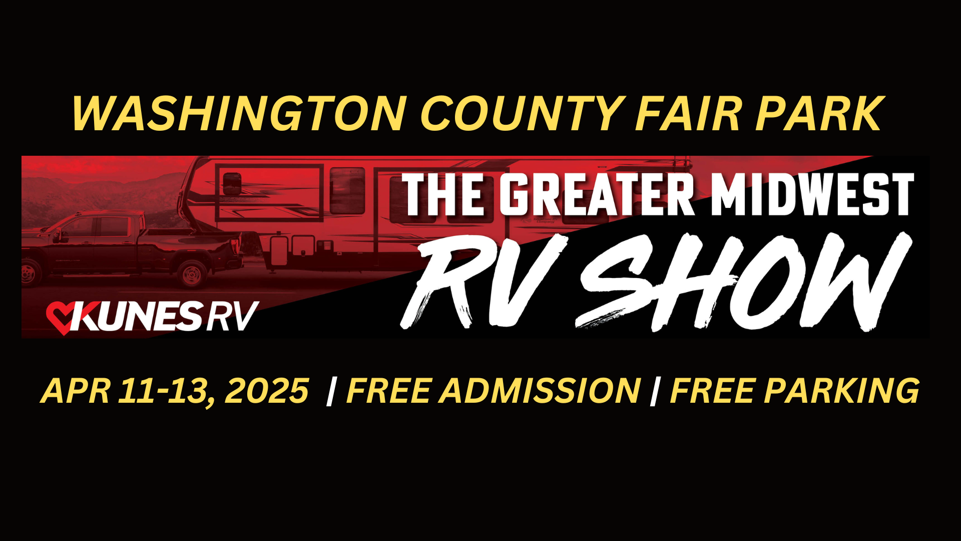 Kunes Freedom RV will be back at the Washington County Fair Park