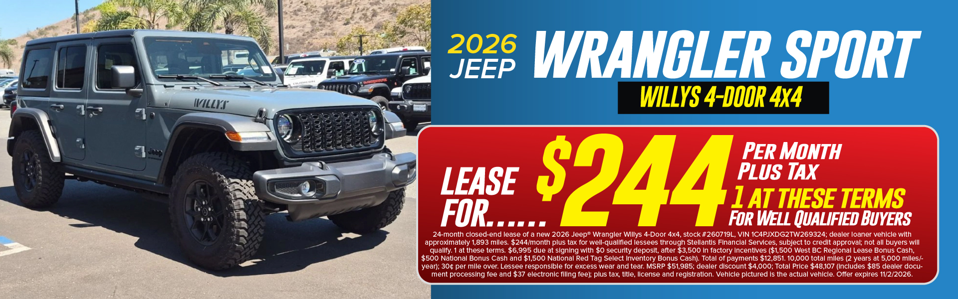 2026 Jeep Wrangler Sport Willys 4-Door 4x4 lease special: $244 per month plus tax, 24 months, $6,995 due at signing. Offer expires 11/2/2026.
