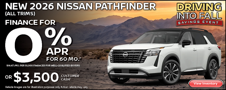 Nissan Pathfinder - 0% APR for 60 Months