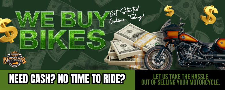 Bluegrass Harley-Davidson wants to Buy Your Bike