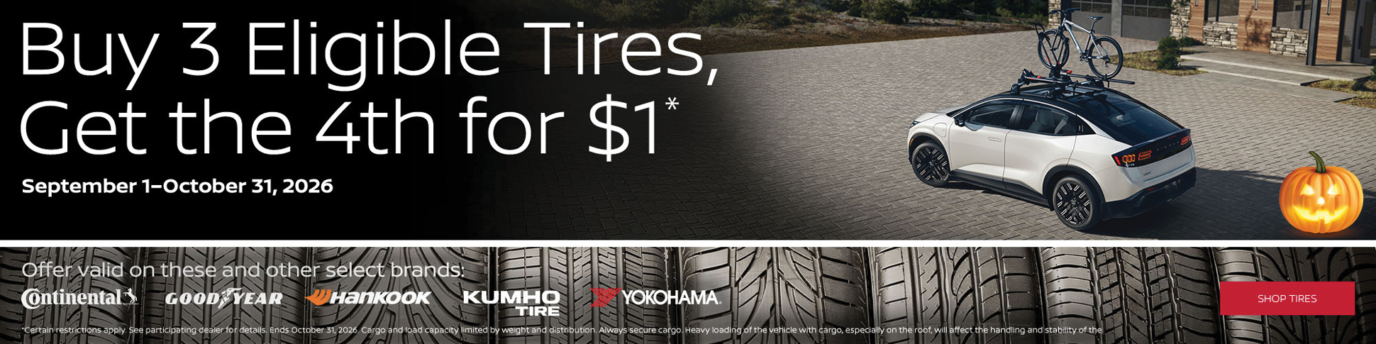 Buy 3 Eligible Tires, Get the 4th for $1