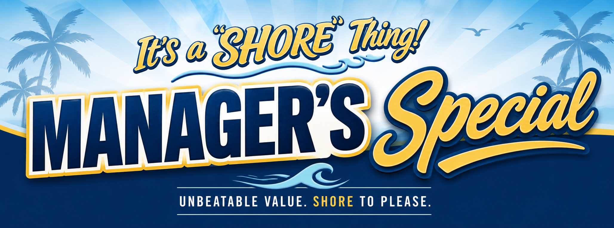 Manager's Specials