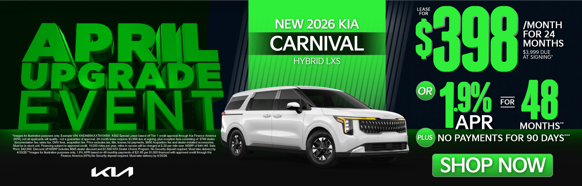 NEW 2026 Kia Carnival Hybrid LXS	"LEASE FOR $398/MO with $3,999 due at signing* OR 1.9% APR for 48 months** PLUS, NO PAYMENTS FOR 90 DAYS***"