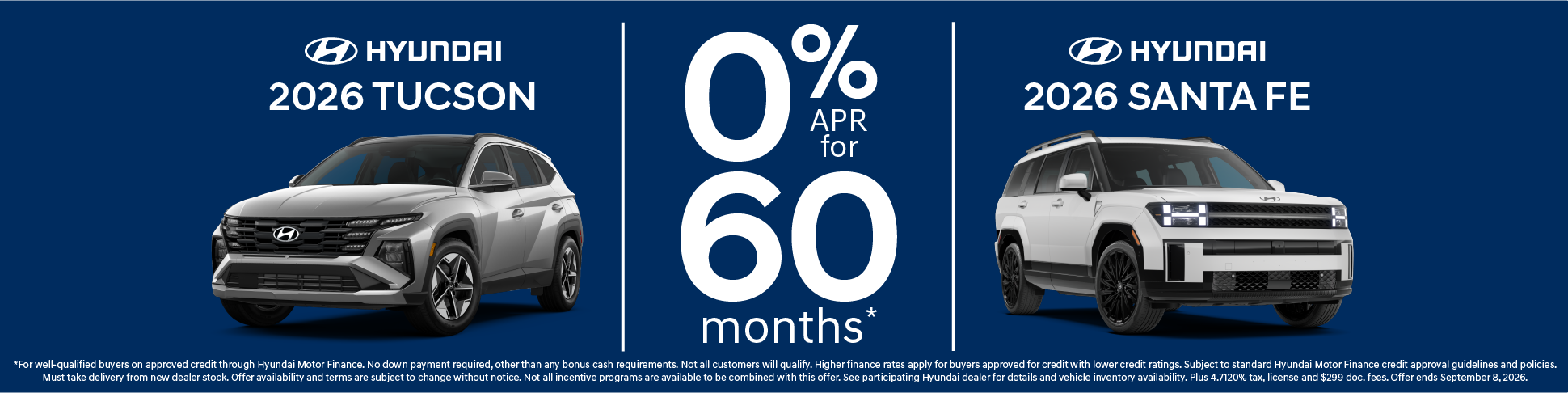 0% apr for 60 months on Tucson and Santa Fe