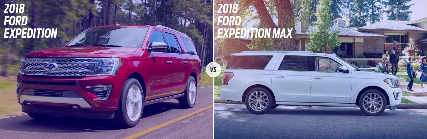 2018 Ford Expedition vs 2018 Ford Expedition MAX