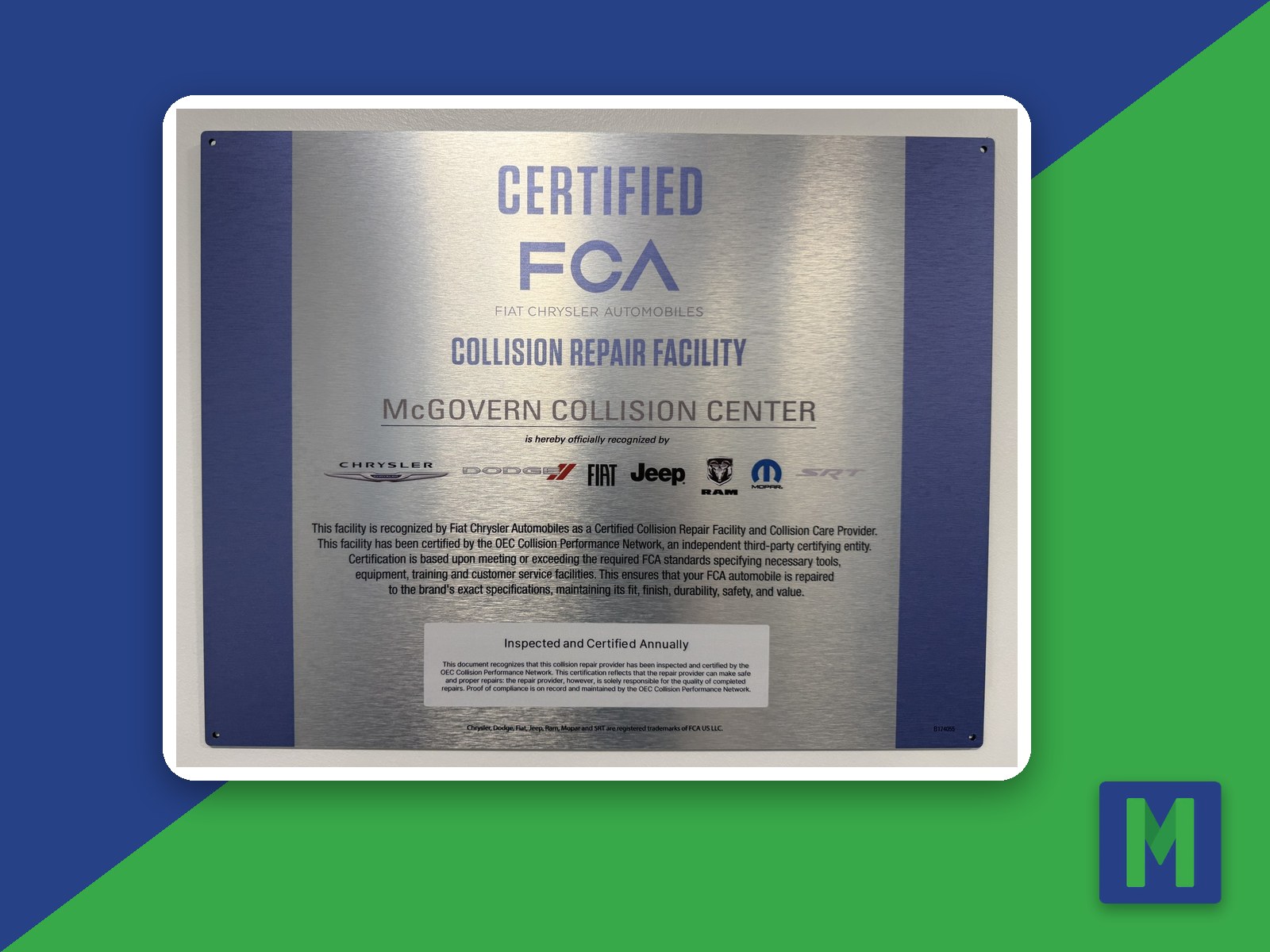 FCA certified collision repair plaque, covering Chrysler, Dodge, FIAT, Jeep and Ram, at McGovern Collision Center in Shrewsbury, MA