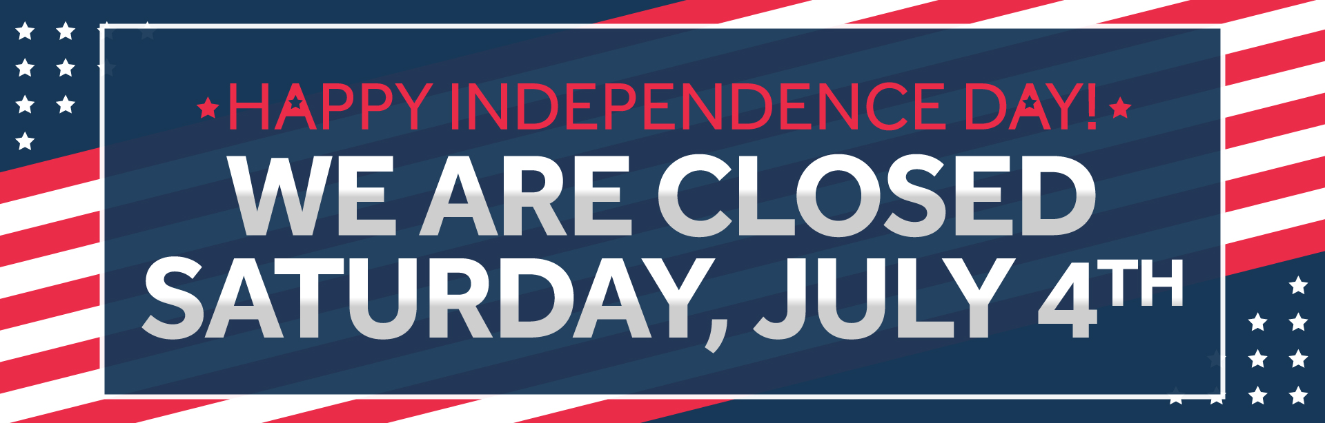 We are closed July 4