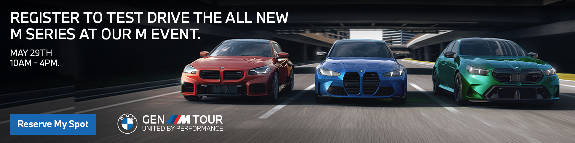 Register To Test Drive The All New M Series At Our M Event On The 29th From 10 AM - 4PM. 
