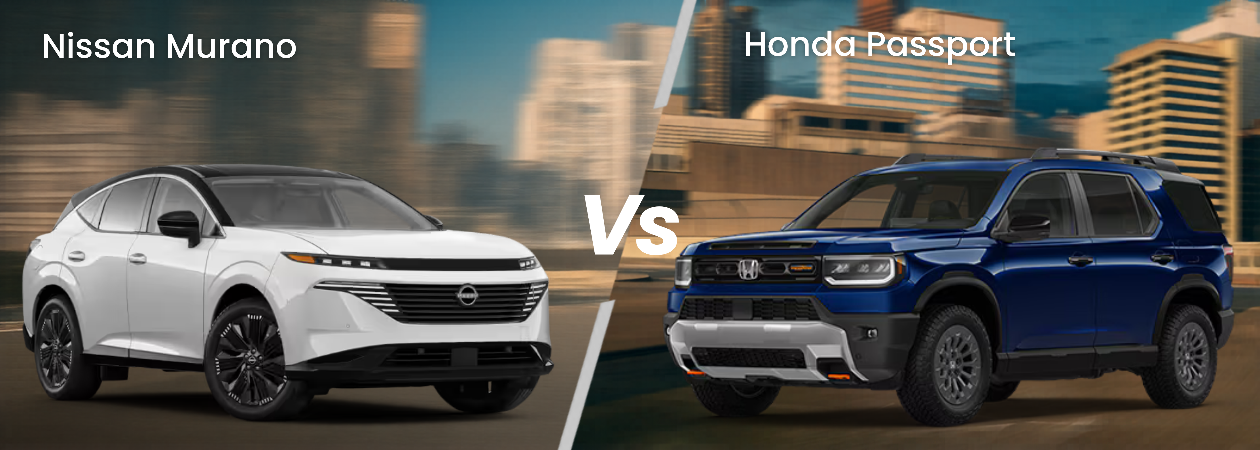 Nissan Murano VS Honda Passport