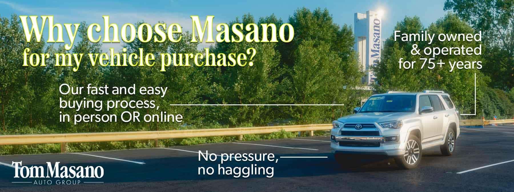 Masano Experience, Why Choose our new and used dealership near me