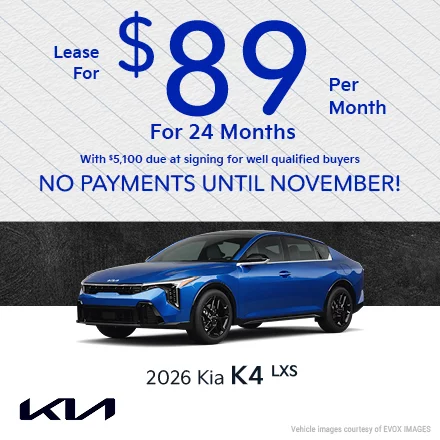 2026 Kia K4 LXS  Lease for $89 per month for 24 months with $5,100 due at signing for well qualified  buyers