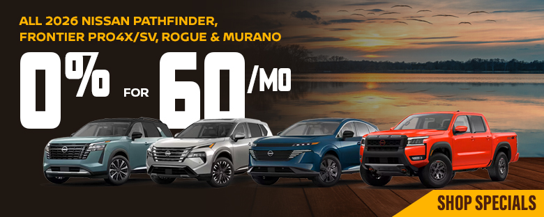  2026 NISSAN PATHFINDER, FRONTIER PRO4X/SV, ROGUE AND MURANO