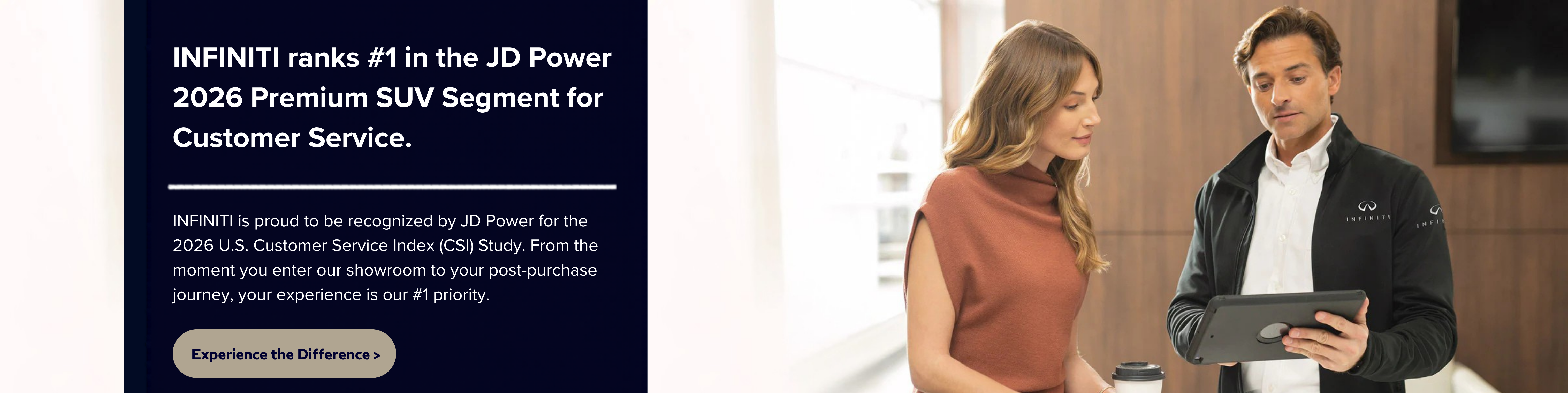 INFINITI ranks #1 in the JD Power 2026 Premium SUV Segment for Customer Service.