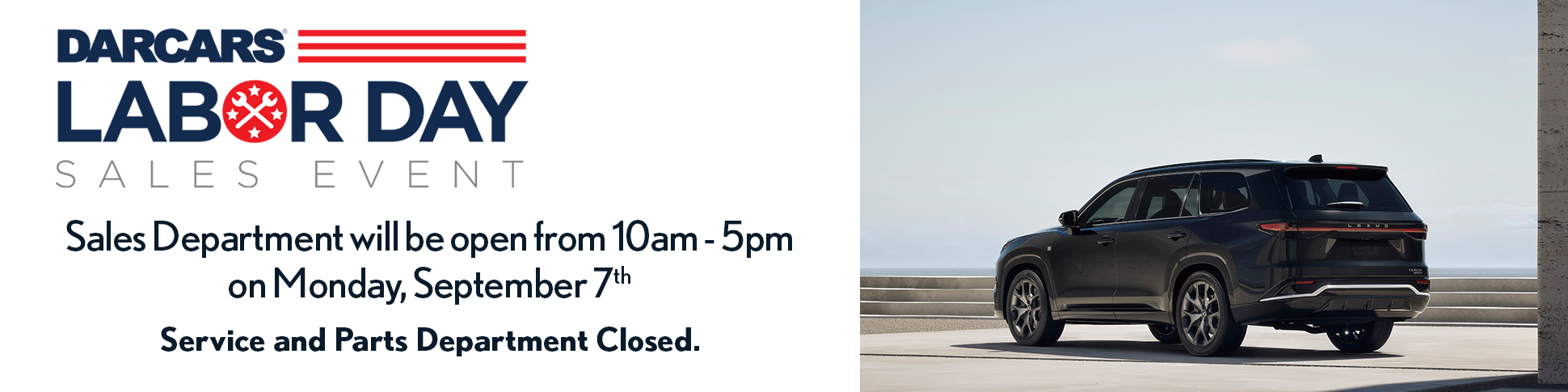 We are Open on Labor Day!