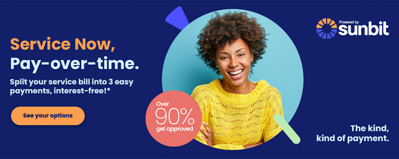 Service Now, Pay-over-time. Split your service bill into 3 easy payments, interest-free!* Over 90% get approved! The kind, kind of payment