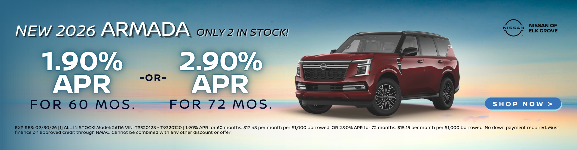 ARMADA 1.9%APR for 60 mos. or 2.9% APR for 72 mos.