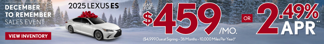 2025 Lexus ES - Lease for $459/mo* or 2.49% APR** - View Inventory