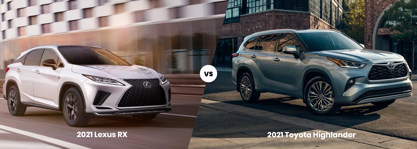 2021 Lexus RX vs. 2021 Toyota Highlander