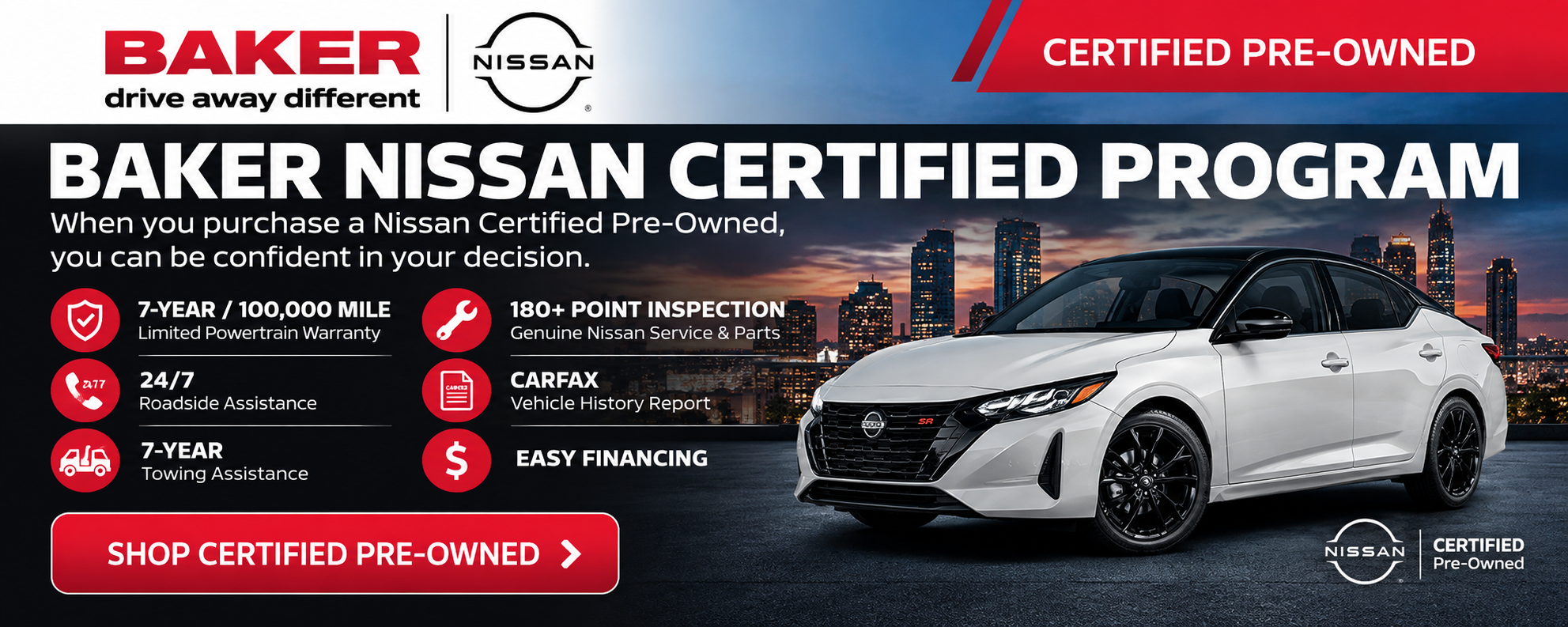 Baker Nissan Certified Pre-Owned program in Houston featuring Nissan vehicles with a 7-year/100,000-mile limited powertrain warranty and 180+ point inspection.
