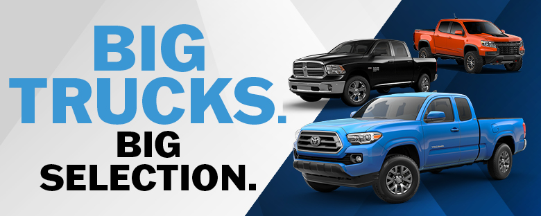 Big Trucks. Big Selection.