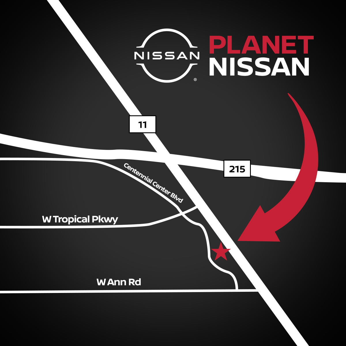 Planet NIssan is Located Near 215 and 11