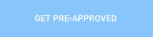 Get Pre Approved