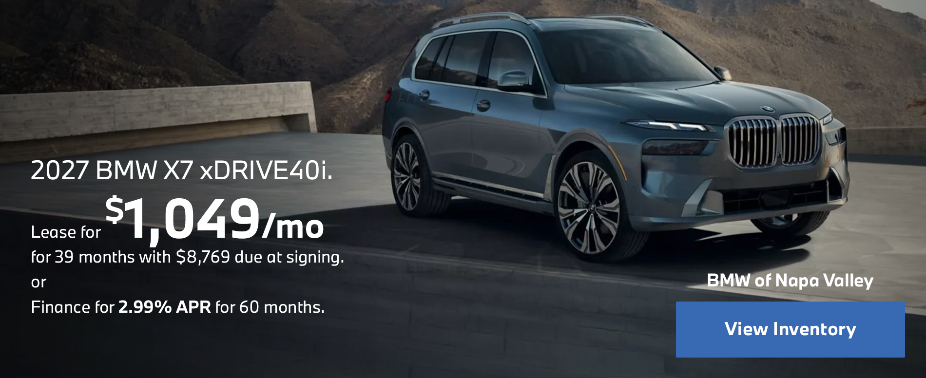 Lease for $1,049/month for 39 months $8,769 due at signing  or   Finance for 2.99% APR for 60 months