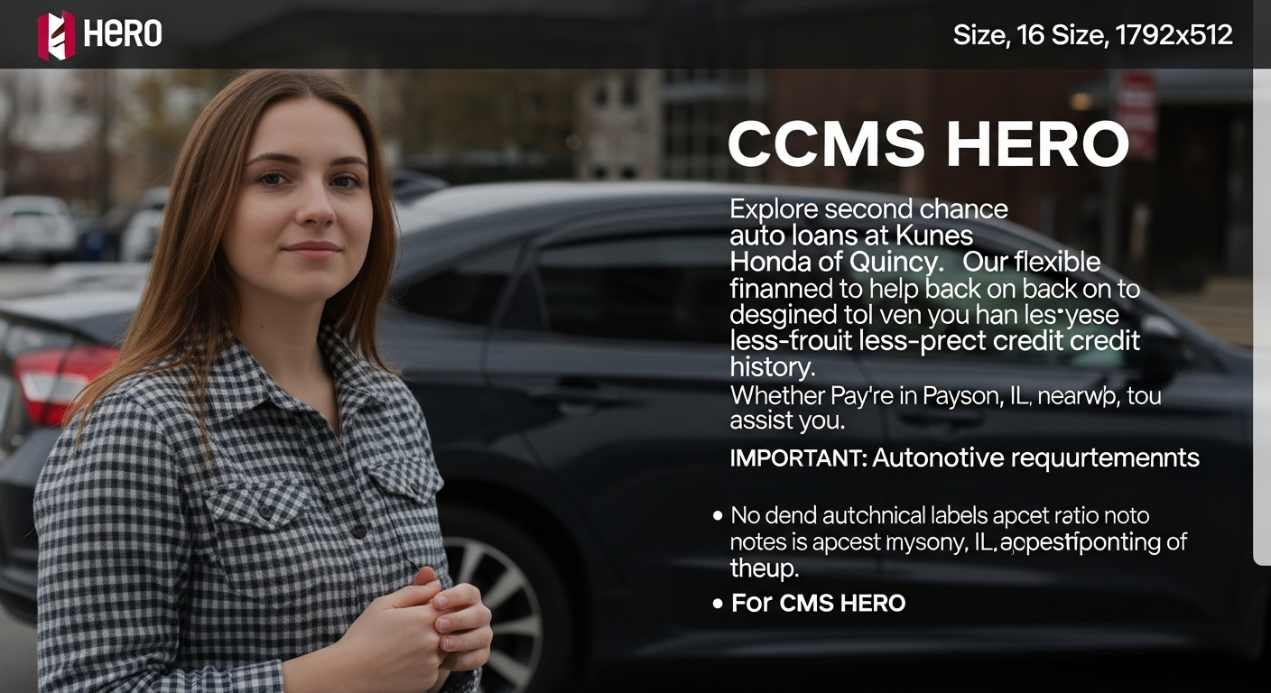 Explore second chance auto loans at Kunes Honda of Quincy. Our flexible financing options are designed to help you get back on the road, even if you have a less-than-perfect credit history. Whether you're in Payson, IL, or nearby, we're here to assist you.