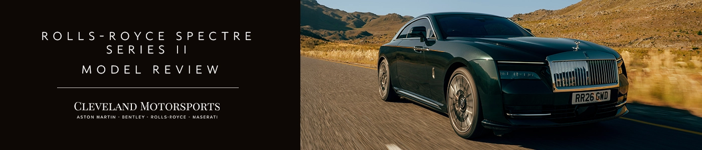 Rolls-Royce Spectre Series II Preview - Cleveland Motorsports