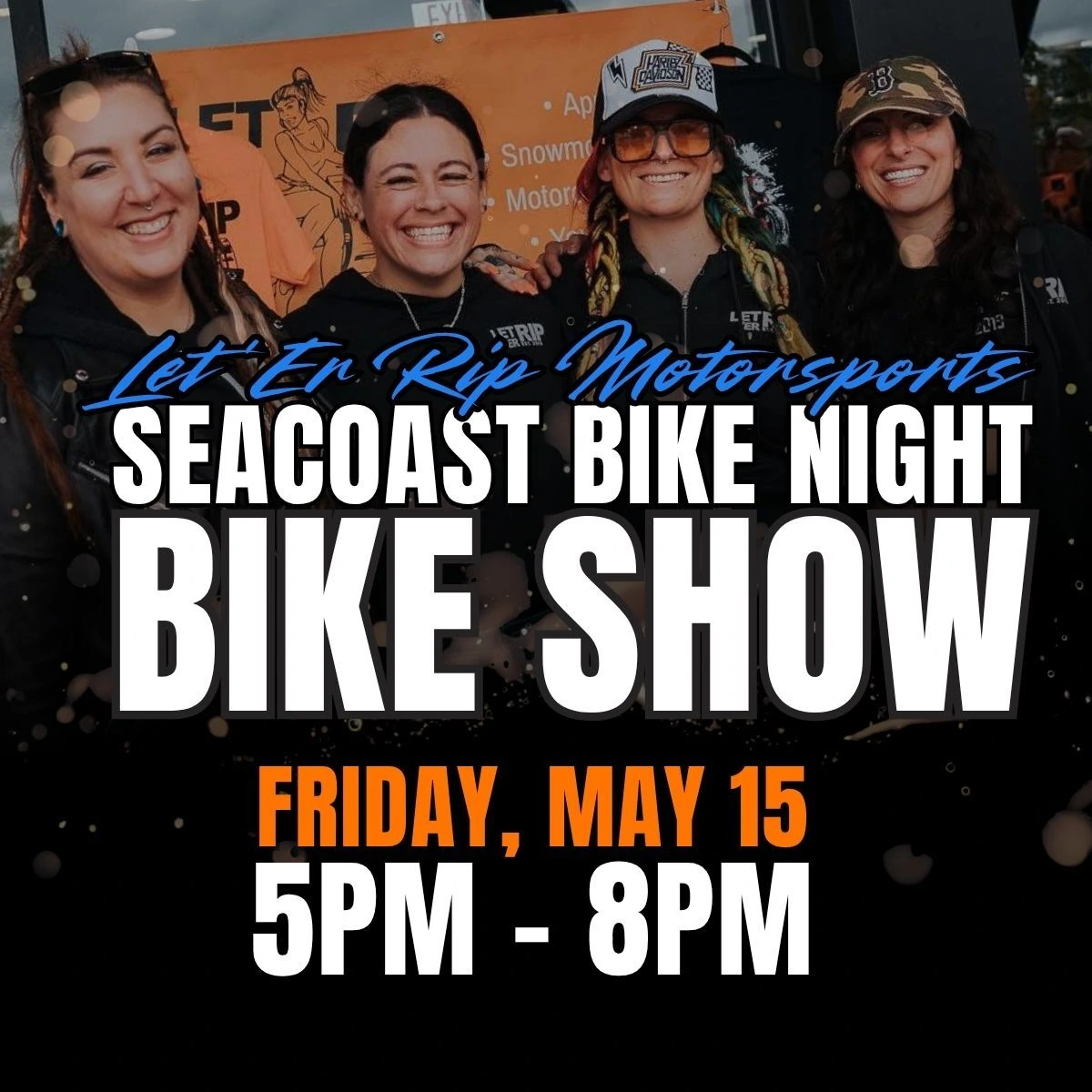 Bike Night - Let 'Er Rip Motorsports Bike Show!