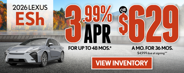 3.99% APR for up to 48 mo* OR $629/mo for 36 mo - $4,999 due at signing**