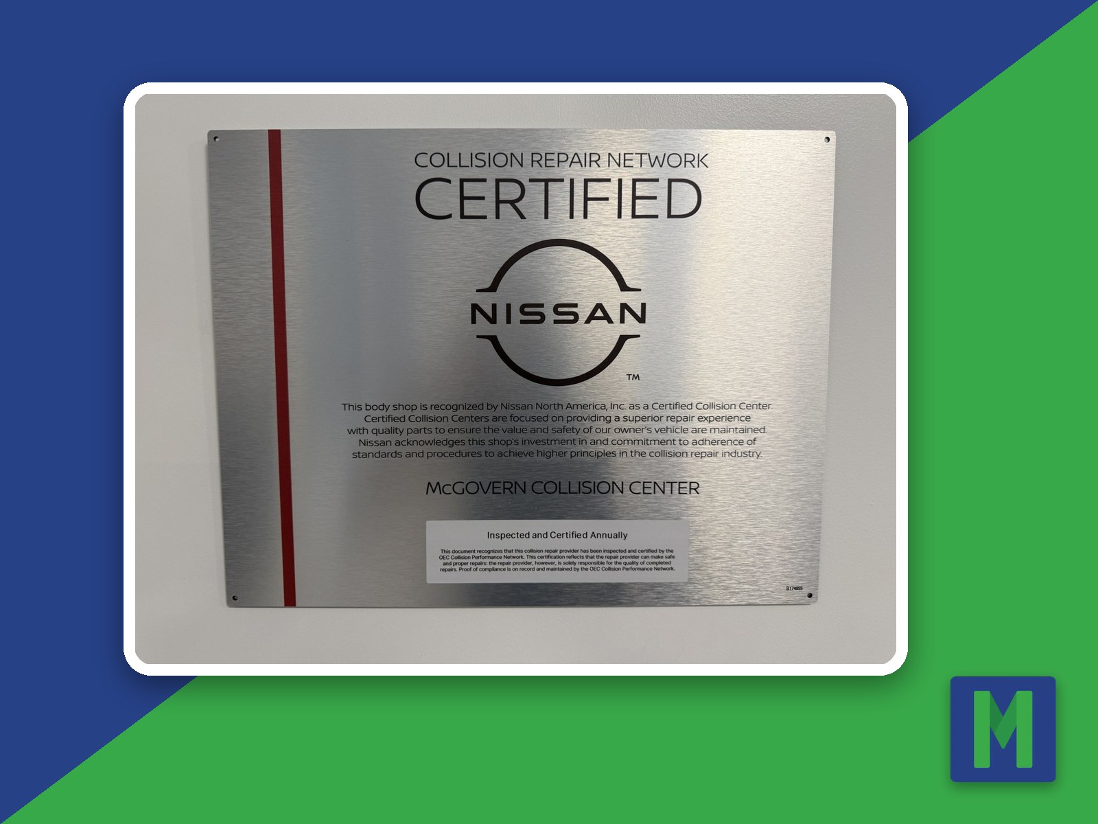 Nissan certification plaque at McGovern Collision Center in Shrewsbury, MA
