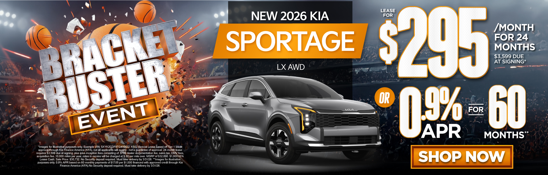 2026 Kia Sportage LX AWD	"Lease for $295/mo for 24 months $3,599 due at signing* OR 0.9% APR for 60 months**"