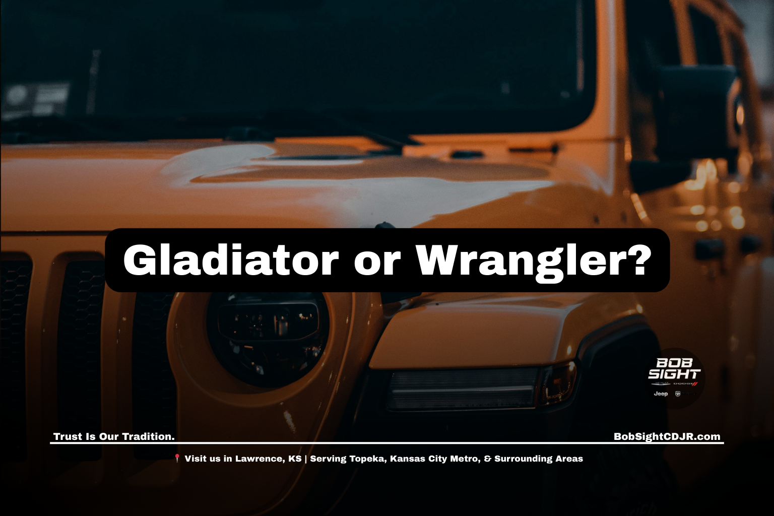 Jeep Gladiator vs Jeep Wrangler comparison for Douglas County drivers near Lawrence Kansas at Bob Sight CDJR